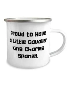 GENERIC Love Cavalier King Charles Spaniel Dog Gifts, Proud To Have A Little, Gag Birthday 12oz Camper Mug For Friends From Friends, Pet Toys, Cat Toys, Dog Toys, Pet Food, Cat Food, Dog Food