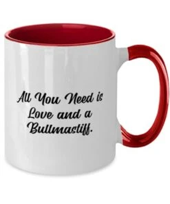 All You Need Is Love And A Bullmastiff. Two Tone 11oz Mug, Bullmastiff Dog Present From Friends, Best Cup For Pet Lovers, Bullmastiff Dog Toys, Bullmastiff Dog Beds, Bullmastiff Dog Food,