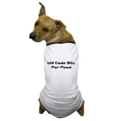 CafePress Will Code SQL For Food Dog T Shirt Dog T-Shirt, Pet Clothing, Funny Dog Costume